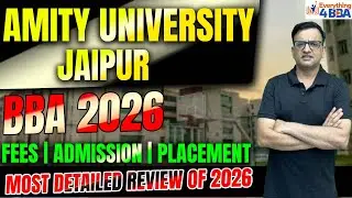 Amity University Jaipur BBA Review 🔥 Fees, Placements, Campus & Reality Check (2026)