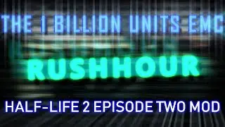 The 1 Billion Units EMC - Rushhour (Gameplay / No Commentary)