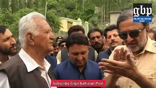 Advisor to Prime minister on Gilgit Baltistan & Kashmir Affairs Qamar Zaman Kaira in Hunza