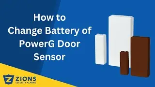 How to Change Battery of PowerG Door Sensor