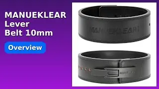 REVIEW (2025): MANUEKLEAR Lever Belt 10mm. Features.