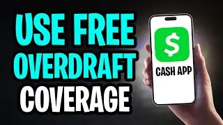 How to Use Free Overdraft Coverage on Cash App (2026)