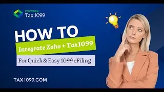 Zoho + Tax1099 Integration for Quick & Easy 1099 E-Filing