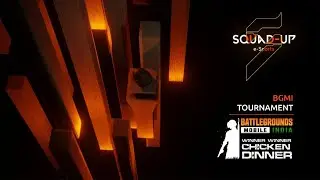 SQUAD UP eSPORTS-Day1(BGMI TOURNAMENT)