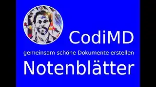 Notenbl&auml;tter online erstellen mit CodiMD/ HedgeDoc - (Kurzanleitung deutsch) kollaborativ arbeiten
