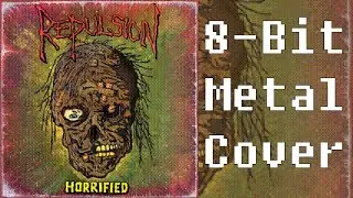 Repulsion - The Stench of Burning Death 8-Bit