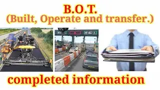 BOT: How Build, Operate and Transfer Turned Infrastructure Development amaze.