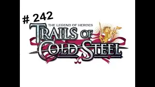 The Legend of Heroes: Trails of Cold Steel Part 242