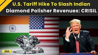 Trump News: Big Blow To Indian Diamond Industry As U.S. Tariffs Threaten 30% Revenue Cut