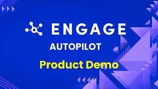 Augmentt Engage Autopilot Product Demo