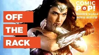 Wonder Woman Movie Review and Reaction