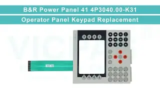 4P3040.00-K31 B&R Power Panel 41 Membrane Switch Keypad Replacement