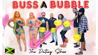 Pop The Balloon Ep.5 Jamaica Edition #bussabubble #poptheballoon #matchmaking #findlove