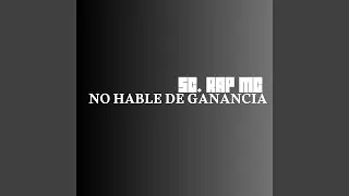 No Hable de Ganancia