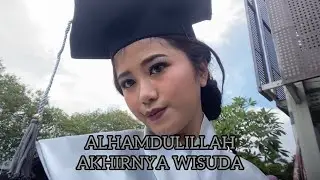 VLOG HARIAN || AKHIRNYA WISUDA JUGA👩🏻‍🎓