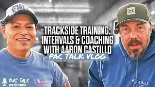 Trackside Training: Intervals & Coaching with Aaron Castillo | PAC Talk Vlog