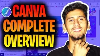 How to use Canva For Beginners - Complete Canva Overview & Introduction