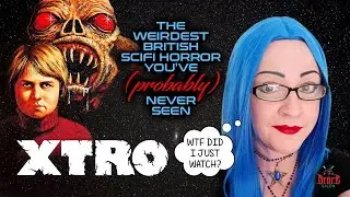 The Weirdest British SciFi Horror You've (Probably) Never Seen: Xtro (1982)