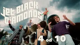 Jet Black Diamonds - 4 od 10(Official video)