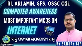 COMPUTER AWARENESS | QUESTIONS BASED ON INTERNET | PRAYAS CLASSES | SANJAY SIR