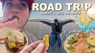 What I Ate On Keto During A Roadtrip To New Mexico + Weigh In