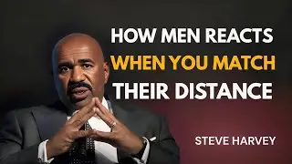 How Men Really React When You Match Their Distance | Steve Harvey Relationship Advice