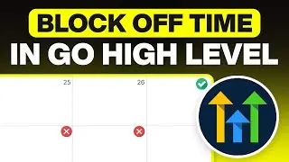 How to Block Off Time Slots on Your GoHighLevel Calendar (Tutorial)