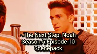 The Next Step - Noah - Season 5 Episode 10 Scenepack