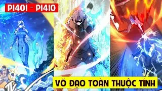 Võ Đạo Toàn Thuộc Tính | P1401  - P1410