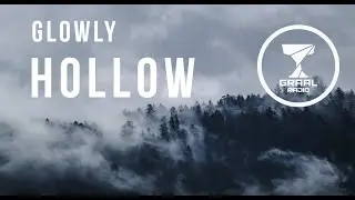 Glowly - Hollow // Future Garage, Ambient