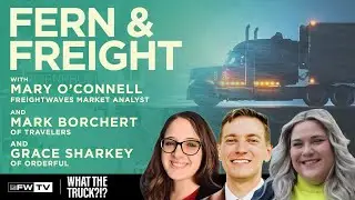 Fern and Freight | WHAT THE TRUCK?!?