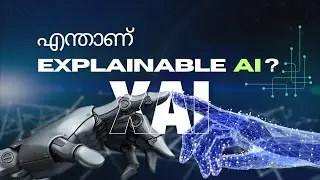 What is Explainable AI? (XAI) in Malayalam |