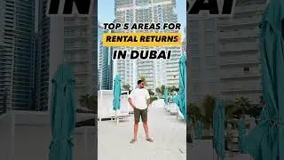 Top 5 areas in dubai for rental income | High ROI area in dubai | #renting #realestate