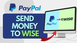 How to Send Money From Paypal to Wise Account (Easy Steps)