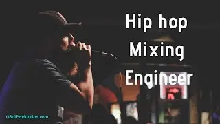 Hip hop mixing engineer - GSol Production
