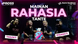 PODSS | Mainan Rahasia Tante