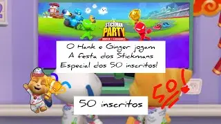 O Hank e Ginger jogam a festa dos Stickmans (especial dos 50 inscritos)