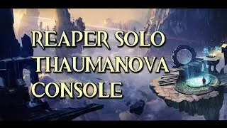 [GW2] Reaper solo Thaumanova console room