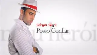 Sérgio Saas - Posso Confiar | Áudio Oficial