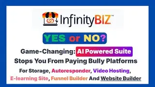 InfinityBiz Review - AI Powered Suite For Storage, Autoresponder, Funnel Builder And Website Builder