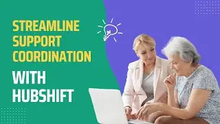Streamline Support Coordination with Hubshift | Efficient Care Management