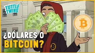 &iquest;D&Oacute;LARES o BITCOIN? &iquest;Cu&aacute;l es mejor? | Tuttle Twins |