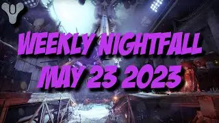 Destiny 2 Season of the Deep - Weekly Nightfall - May 23 2023