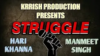 STRENGTH - STRUGGLE (OFFICIAL SONG) || MANMEET SINGH || HARI KHANNA || KRRISH PRODUCTION