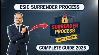 ESIC Surrender Kaise Kare? Step by Step Online Process 2025 | ESIC Registration Cancel Guide