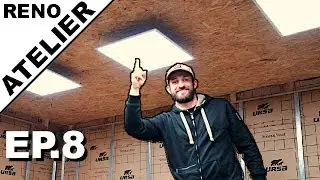 ► Je Rénove l'Atelier //EP.8// Installation Des Panneaux LED