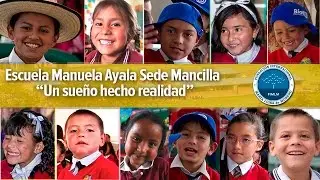 Un sueño hecho realidad: Escuela Manuela Ayala Sede Mancilla-Facatativá