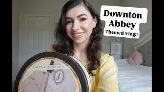 Downton Abbey Themed Vlog!! Movie review, antiques, and making a recipe from the show!
