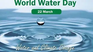 world water day 22 March ..