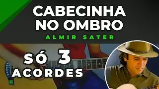 Como Tocar Cabecinha no Ombro Cifra